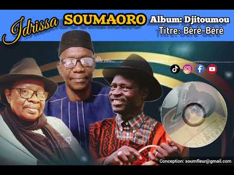 Idrissa SOUMAORO, Album: Djitoumou,  Titre: Bèrè-Bèrè