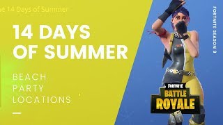 Fortnite 14 Days of Summer: Dance At Beach Party Locations