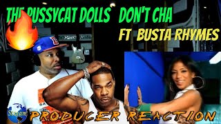 The Pussycat Dolls   Don&#39;t Cha ft  Busta Rhymes - Producer Reaction