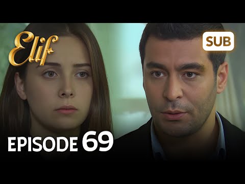 Elif 69. Bölüm | Elif Episode 69 (HD) English Subtitle
