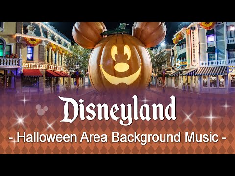 🎃Disneyland - Halloween Area Background Music | at California