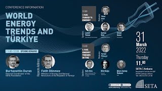 Conference: World Energy Trends and Türkiye