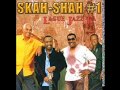 SKAH SHAH ko malad