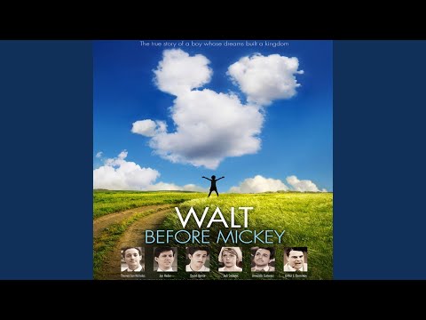 I've Got a Dream (From "Walt Before Mickey")
