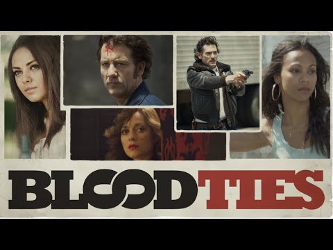 Blood Ties (2013) Trailer