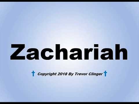 How To Pronounce Zachariah