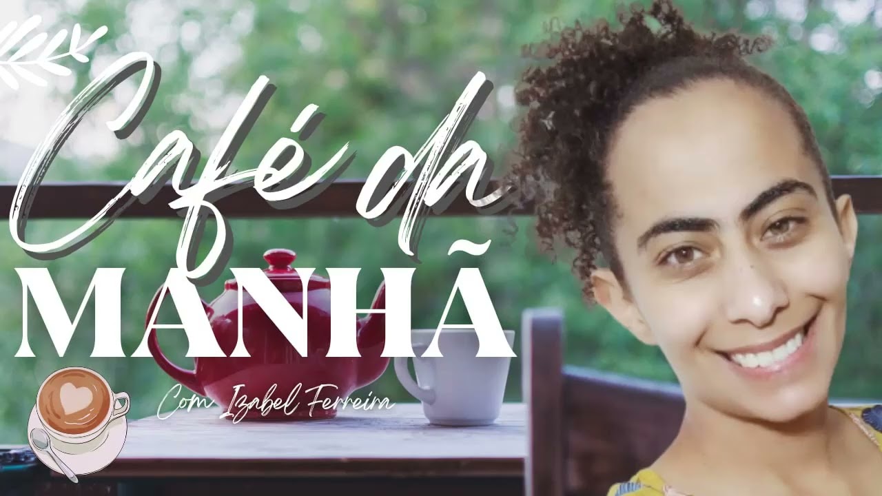 24/11/2024 - ORAÇÃO DA MANHÃ - IZABEL FERREIRA