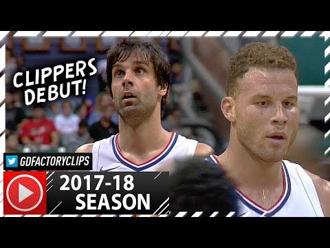 Milos Teodosic Debut & Blake Griffin Full PS Highlights vs Raptors (2017.10.01) - TOO GOOD!