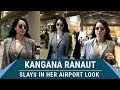 Kangana Ranaut Slays In Her Airport Look