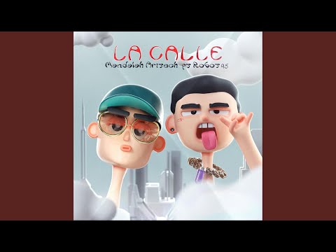 La Calle (feat. Robot95)