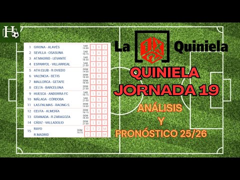 QUINIELA JORNADA 19 | ANÁLISIS Y PRONÓSTICO | HugoXL