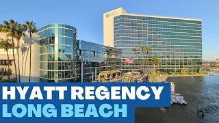 Hyatt Regency Long Beach – Full Hotel Tour & Review - Great Hotel Near the Cruise Port & Terminal?