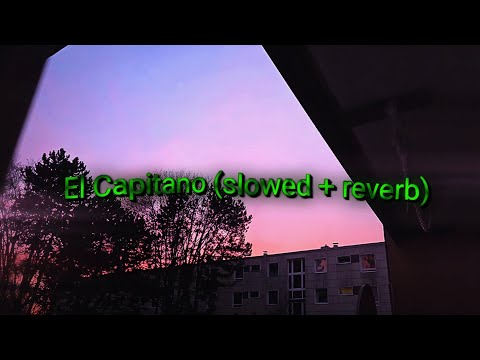 𝐄𝐥 𝐂𝐚𝐩𝐢𝐭𝐚𝐧𝐨 (𝐬𝐥𝐨𝐰𝐞𝐝 + 𝐫𝐞𝐯𝐞𝐫𝐛) 