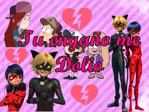 😔*Tu Engaño Me Dolio*💔 Rap romantico [Gravity falls y Miraculous] (Mc richix ft Jennix)