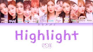 IZ*ONE (아이즈원) - &#39;HIGHLIGHT&#39; (Color Coded Lyrics Eng/Rom/Han/가사)