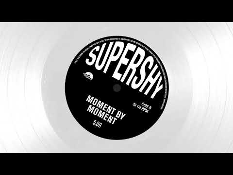 Supershy - Moment By Moment (Official Audio)