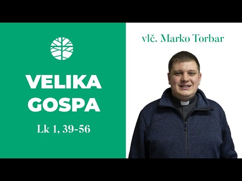 Naša mama | VELIKA GOSPA (Lk 1, 39-56)