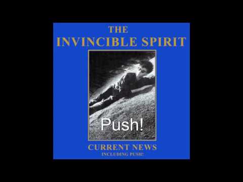 The Invincible Spirit - Push!