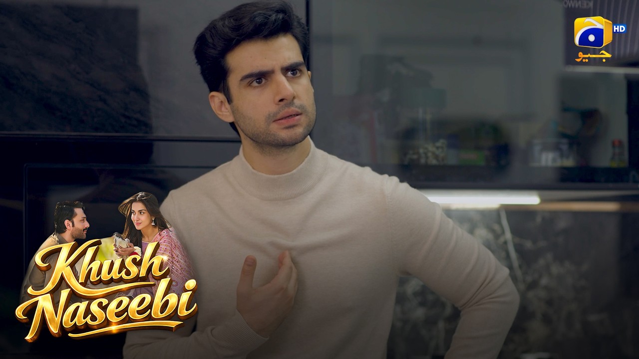 Matlabi Larkiyan Aur Badnam Larka 😳 || Khush Naseebi || Har Pal Geo