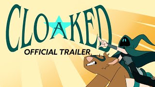 CLOAKED series Trailer