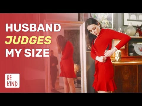 Husband Judges My Size