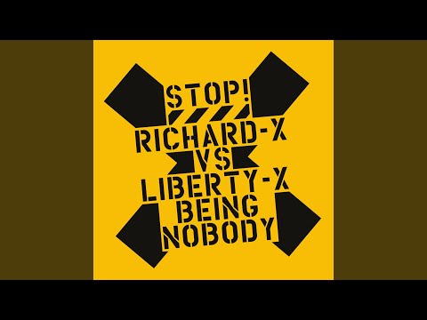 Being Nobody (Richard X Remix)