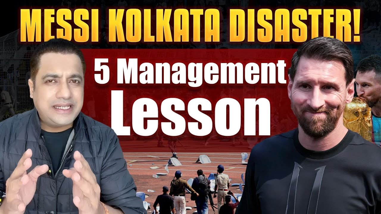Messi in Kolkata : 5 Management Lesson from G.O.A.T India Tour 2025 Chaos | Dr Vivek Bindra