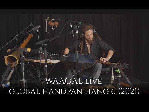 Waagal - Live Global Handpan Hang 6 || Handpan Fingerstyle Percussive Guitar Didgeridoo Kashaska