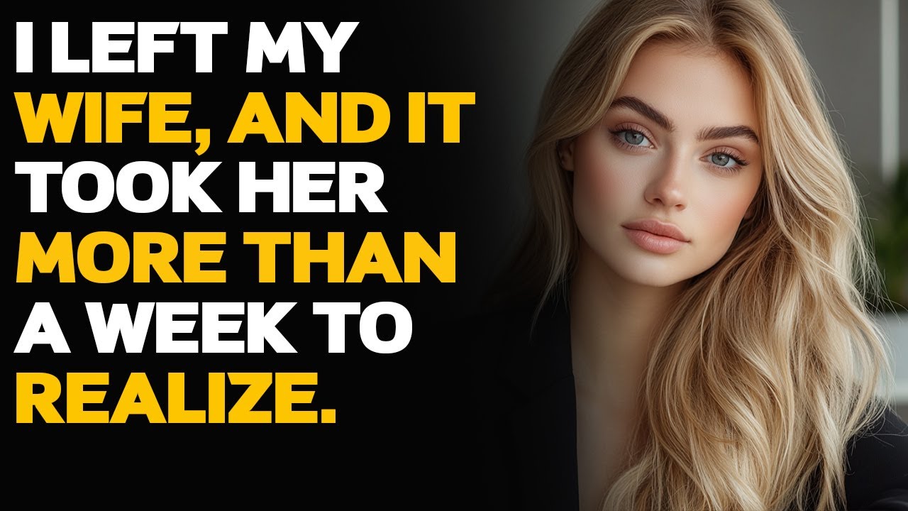 I left my wife, and it took her more than a week to realize. Cheating Wife