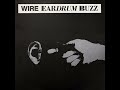 Wire _Eardrum Buzz (1989)