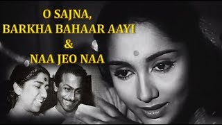O Sajna Barkha Bahar Aayi & Na Jeo Na Lyrics - YouTube