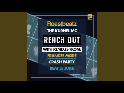 Reach Out (feat. Kurnel MC) (Crash Party Remix)