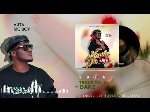 Auta Mg Boy - Dake -  (official audio) 2024
