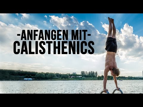 Getting started with calisthenics - the entry into the sport - beginner's guide [fullHD]