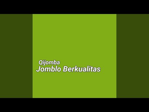 Jomblo Berkualitas