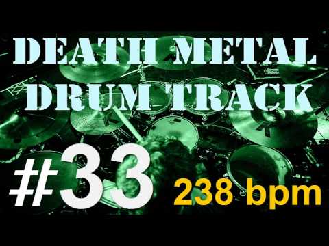 #33 DEATH METAL | DRUM TRACK 238 bpm