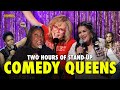 Comedy Queens 2 Hours Of Our Favorite Female Comedians