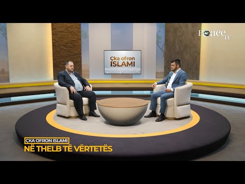 Çka ofron Islami | 05. Në thelb të vërtetës - Sabaudin Jashari