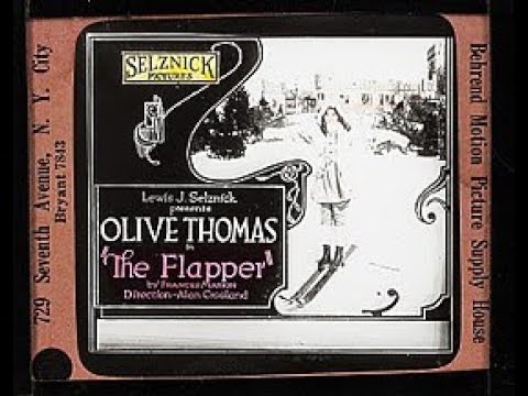 The Flapper (1920) with added music score - Olive Thomas