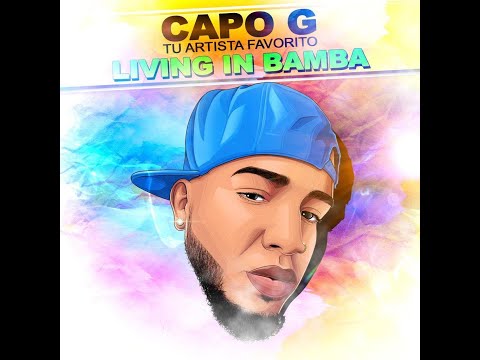 CAPO G - LIVING IN BAMBA (PROD. NICO CLINICO)