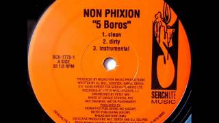 Non Phixion - 5 Boros (feat D.V. Alias Khrist)