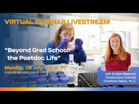 Scripps Research FIRST Webinar: "Beyond Grad School: The Postdoc Life"