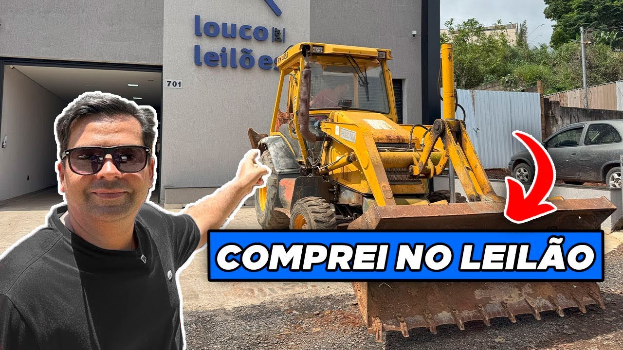 COMPREI UMA RETROESCAVADEIRA NO LEILÃO, SERÁ QUE COMPENSOU?