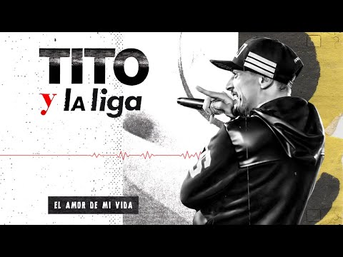 El Amor De Mi Vida - La Liga