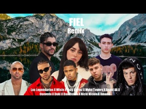 Fiel Remix 2 Los Legendarios Ft. Varios Artistas