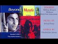 Ham Rahi Aisi Rahon Ke Jin Ki Koyi Manzil Hi Nahin Akhlaq Ahmed Film Musafir