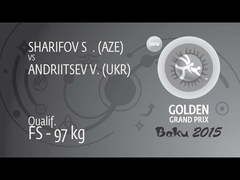 Qual. FS - 97 kg: S. SHARIFOV (AZE) df. V. ANDRIITSEV (UKR), 7-0