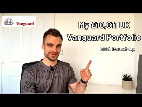 My £10,811 UK Vanguard Portfolio | December 2021 Update | 2021 Round-Up