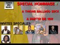 Spécial Hommage à Thione Ballago SECK Invité Ousmane SECK