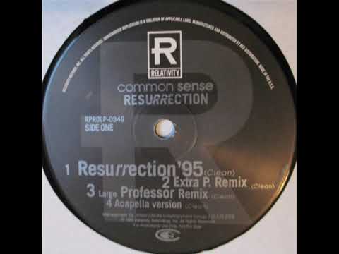 Common (Sense) - Resurrection (Extra P. Remix)